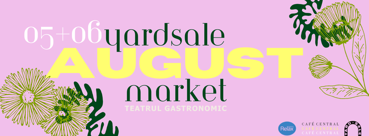 Yard Sale la Teatrul Gastronomic! 5-6 august